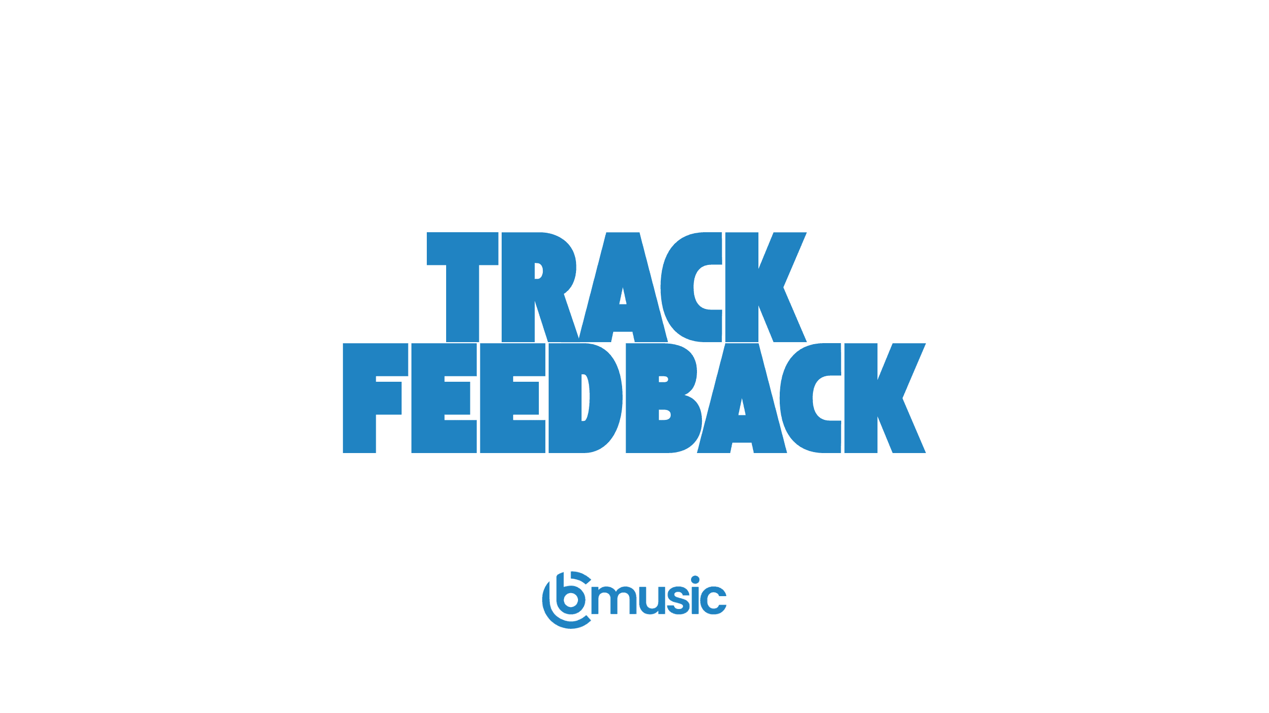 Track Feedback