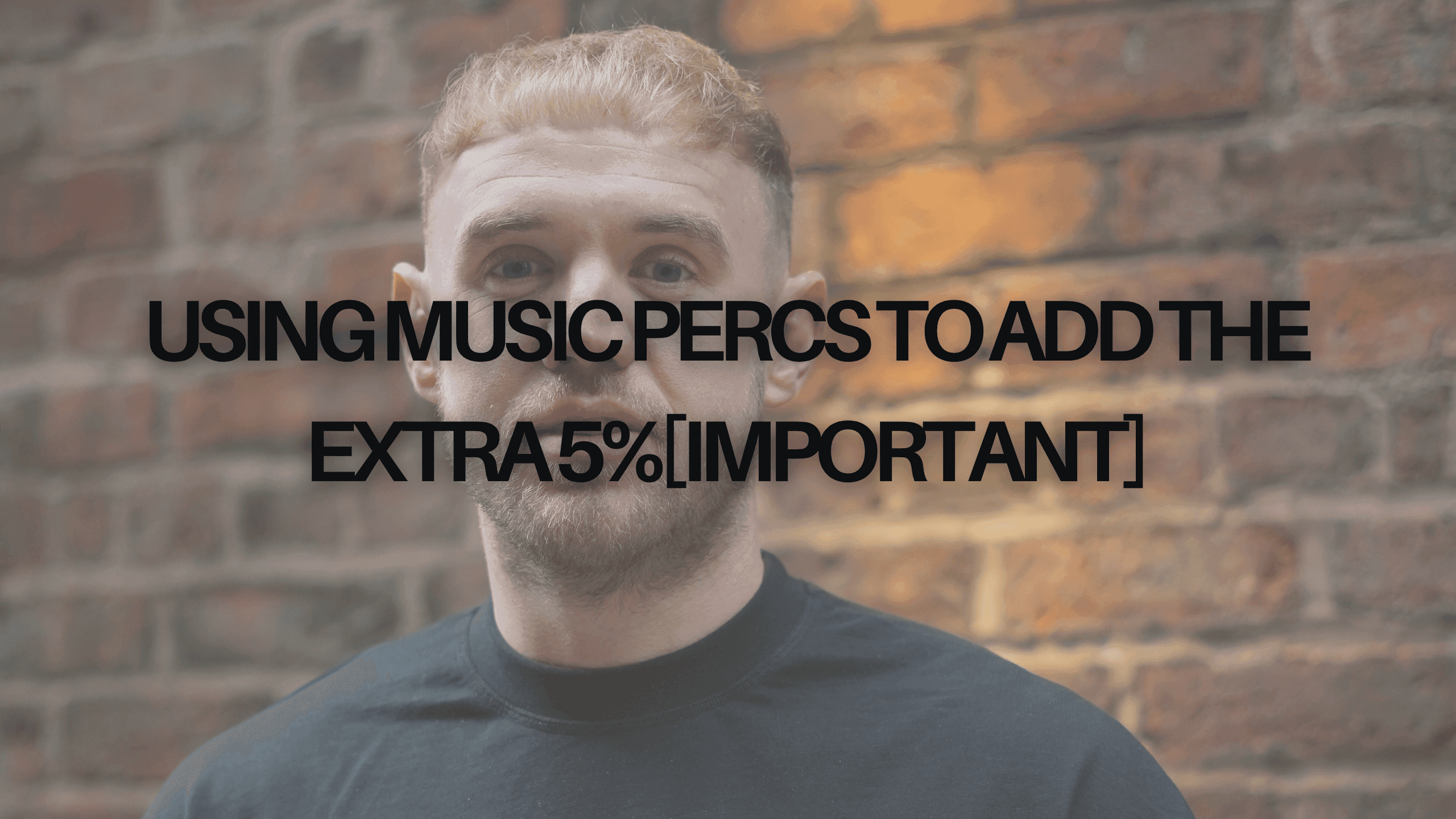 Using Music Percs [Secret to memorable tracks]