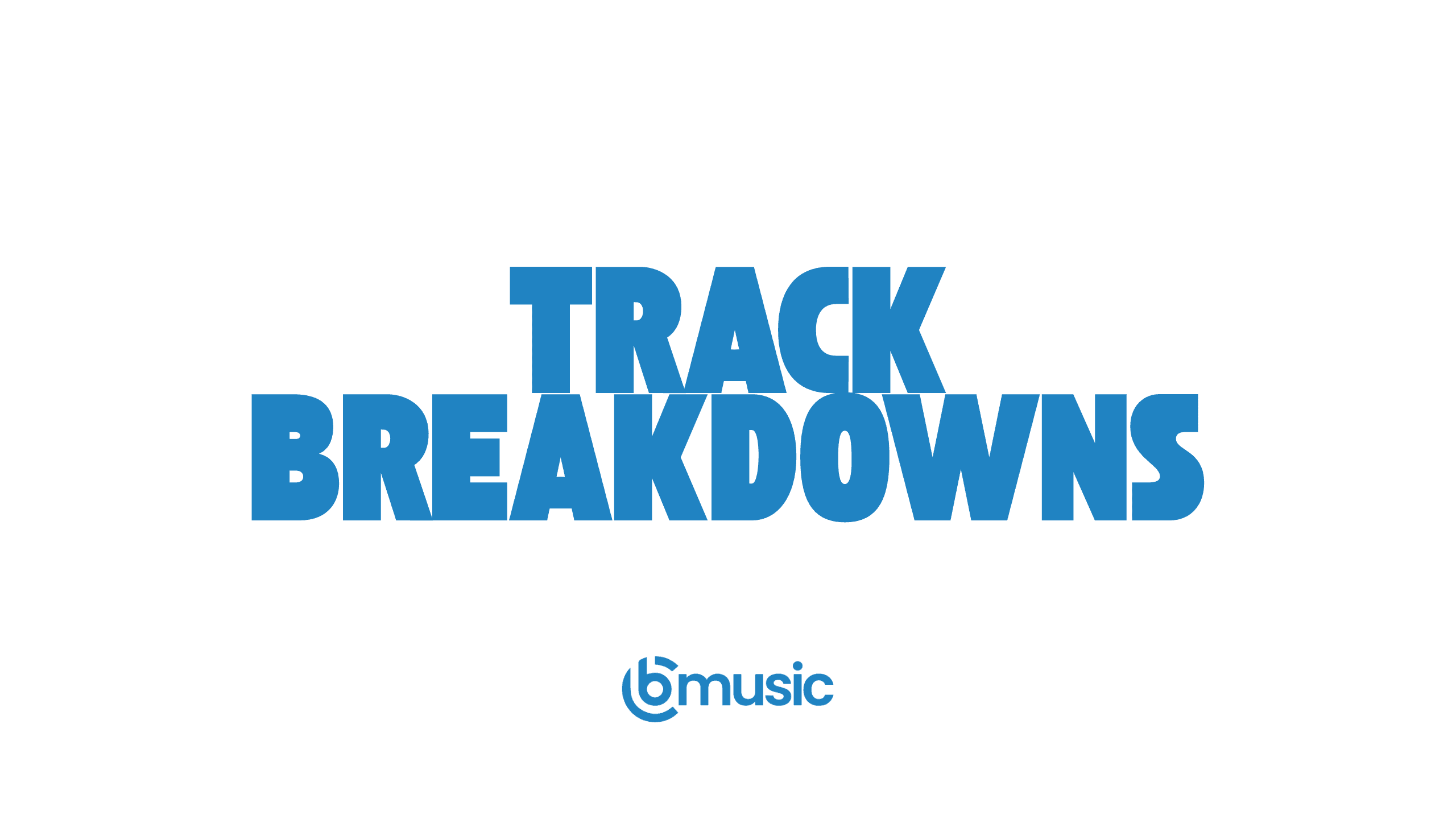 Track Breakdowns