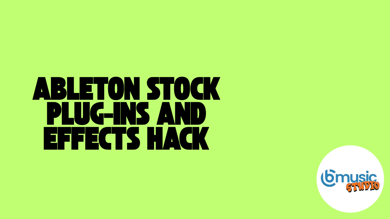 Ableton Stock Plug-Ins And Effects Hack