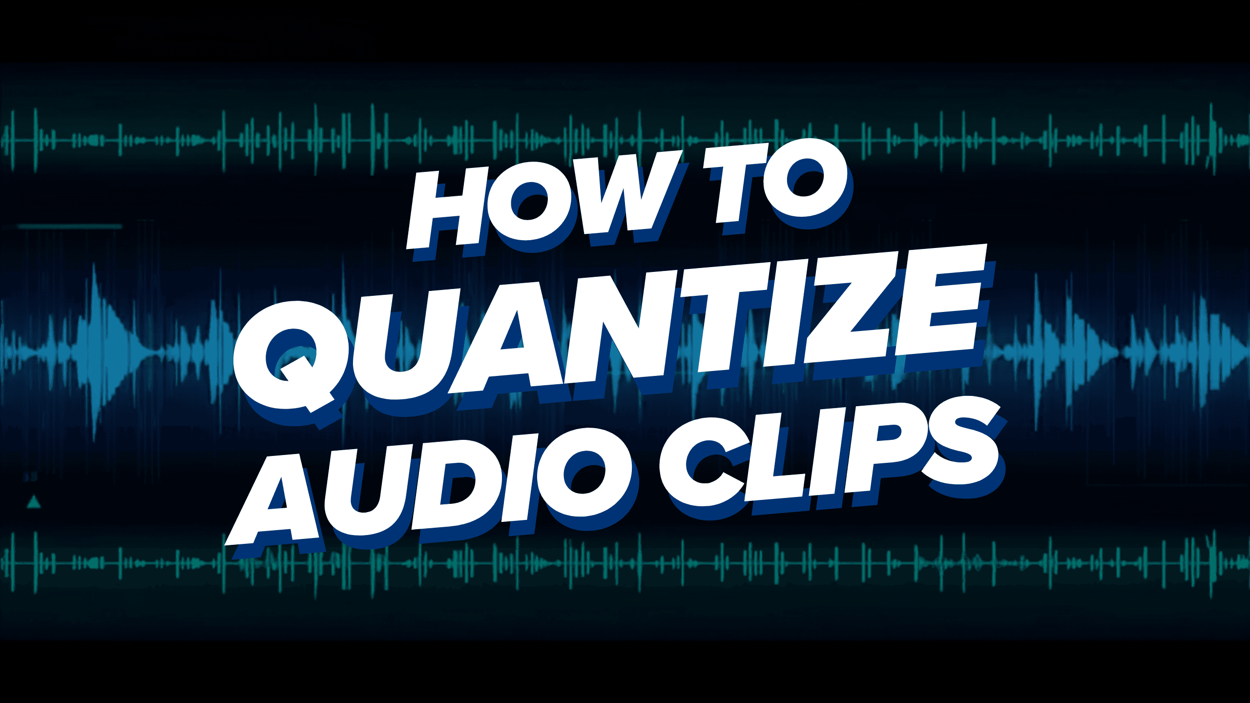 Quantizing Your Audio Clips
